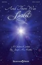 And There Was Light SATB Choral Score cover